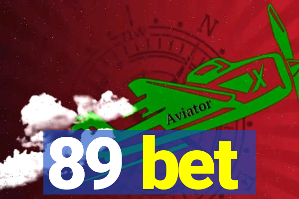 89 bet